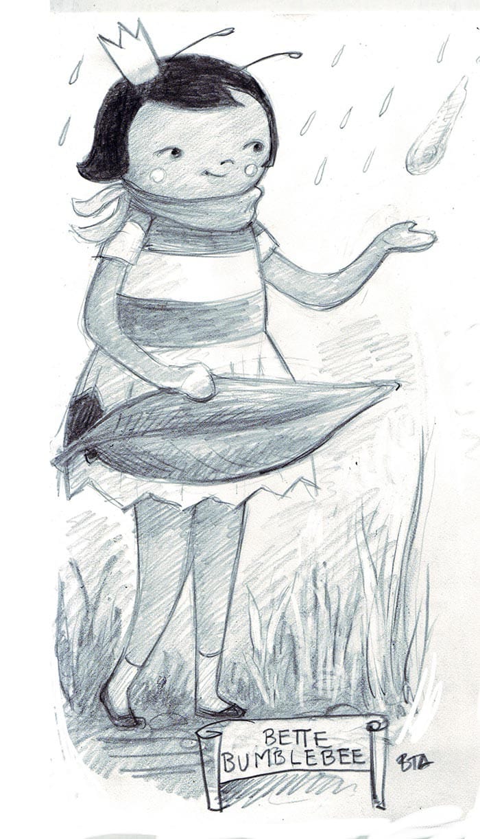 A girl in a striped bumblebee dress, a little crown and antennae holds out her hand to the rain, a leaf under her arm, beside a sign reading Bette Bumblebee.